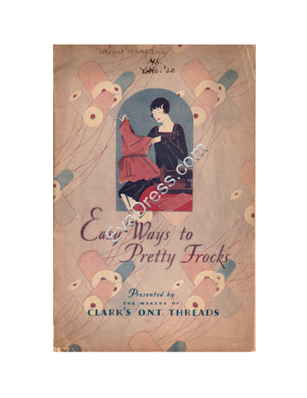 Reproduction 1928 Clark's 'Easy Way to Pretty Frocks' Sewing Booklet (Printed)